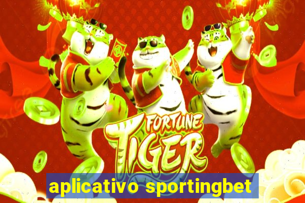 aplicativo sportingbet